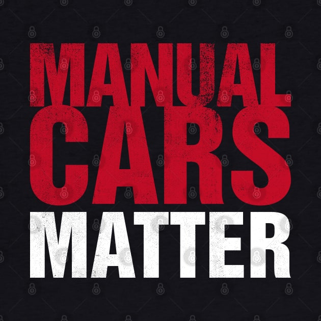 Manual Cars Matter by cowyark rubbark